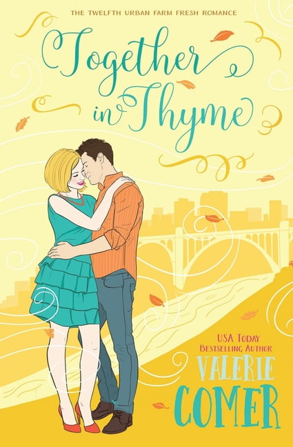 Together in Thyme: A Christian Romance (Paperback)