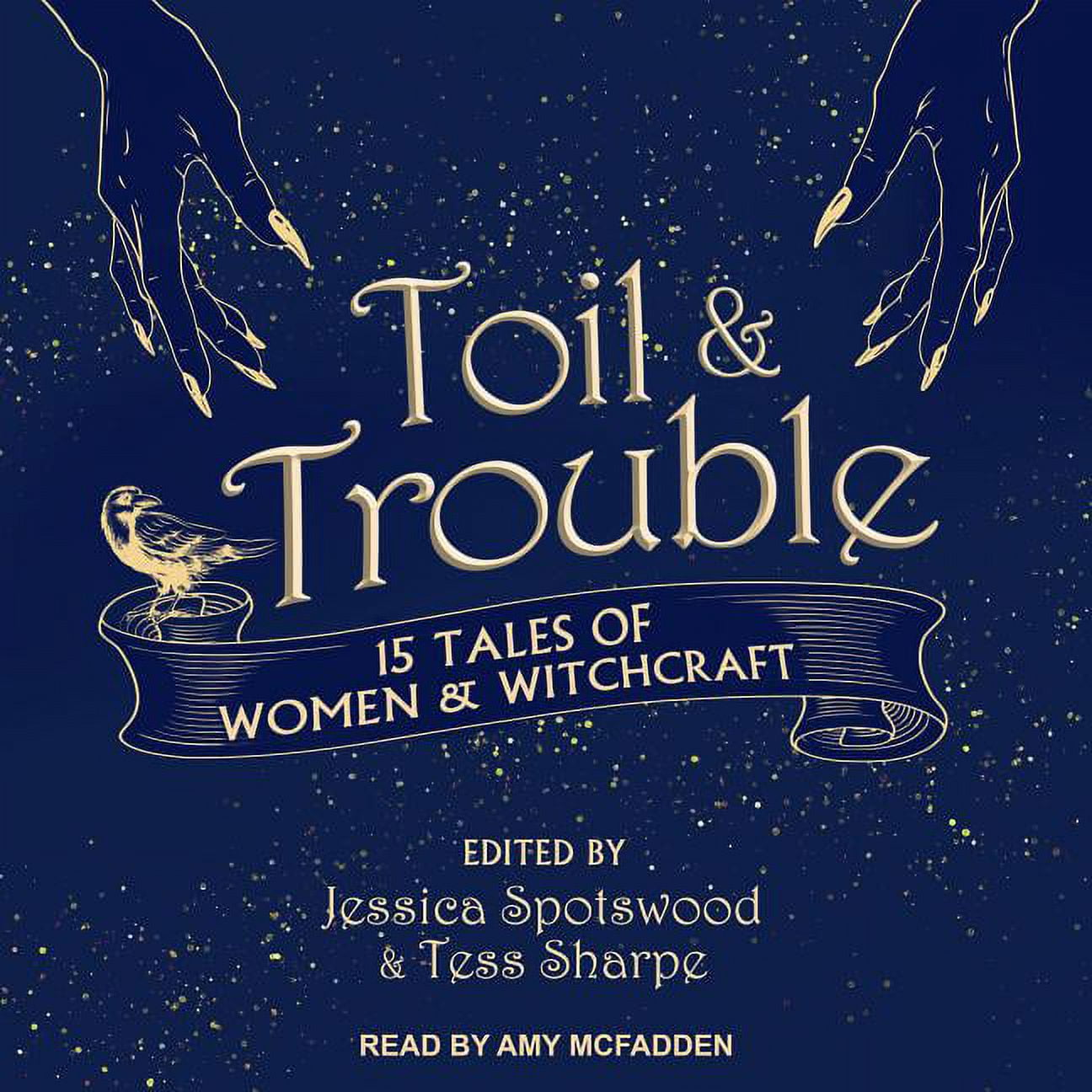 Toil & Trouble: 15 Tales of Women & Witchcraft (Audiobook)