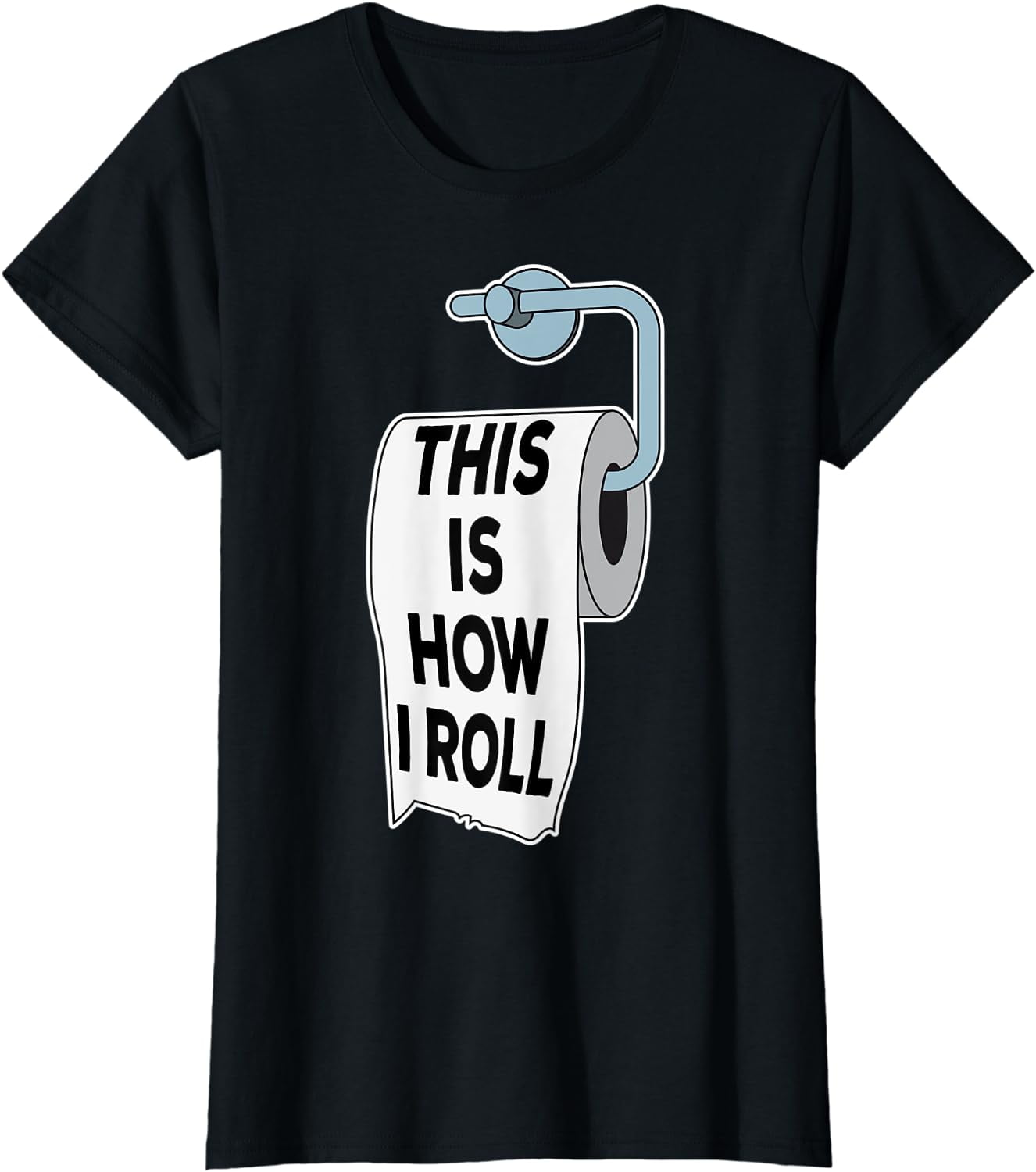 Toilet Paper Pun This Is How I Roll Funny Dad Fathers Day TShirt