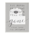 thumbnail image 1 of Toilet Paper Till It's Gone Phrase Bathroom TP Design 10 in x 15 in Framed Painting Art Print, by Stupell Home Décor, 1 of 6