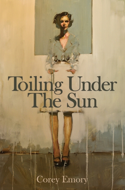 Toiling Under the Sun, (Paperback)