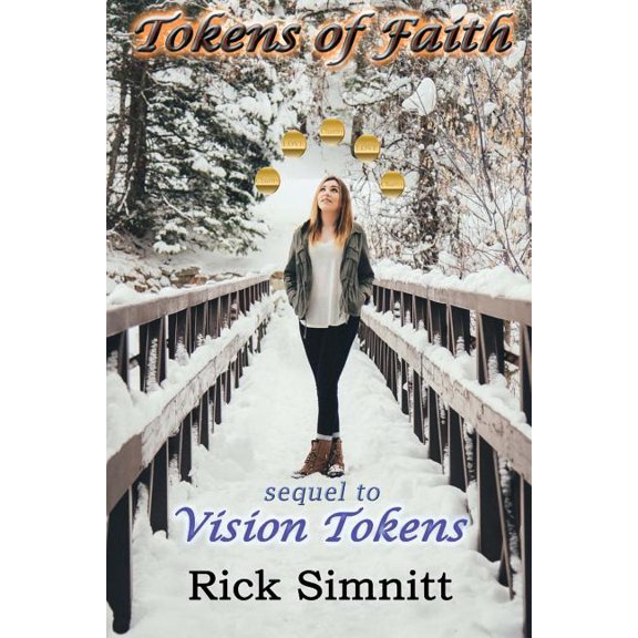 Tokens: Tokens of Faith: sequel to Vision Tokens (Paperback)