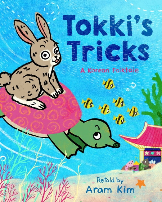 Tokki's Tricks: A Korean Folktale, (Hardcover)