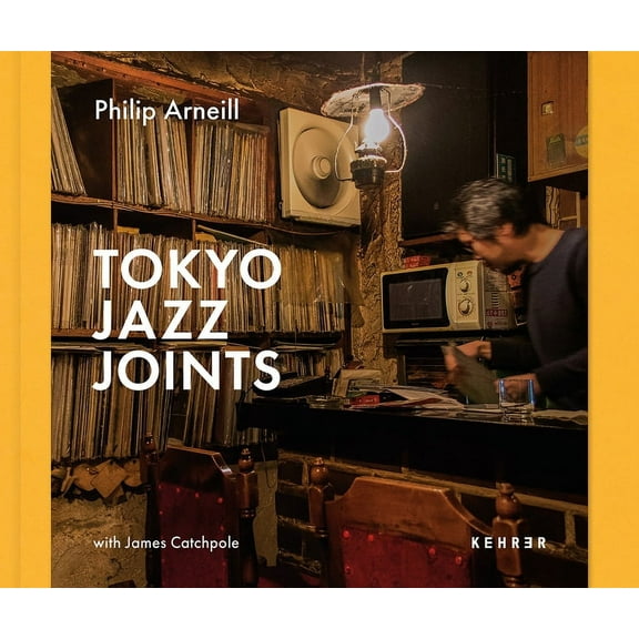 Tokyo Jazz Joints, (Hardcover)