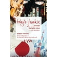 thumbnail image 1 of Tokyo Junkie: 60 Years of Bright Lights and Back Alleys . . . and Baseball, (Hardcover), 1 of 1