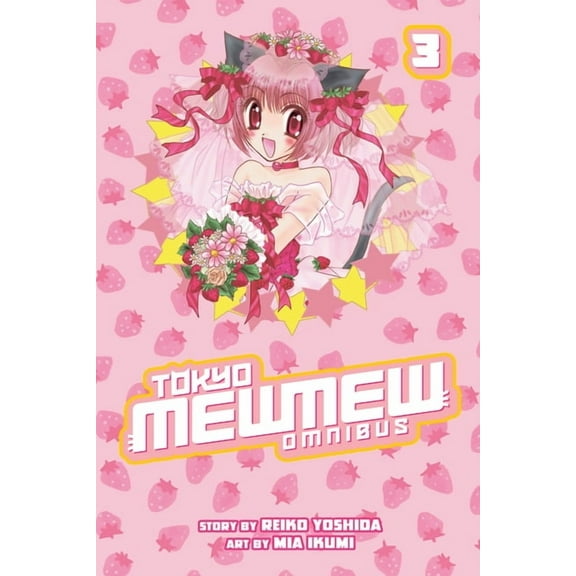 Tokyo Mew Mew Omnibus Tokyo Mewmew Omnibus, Volume 3, Book 03, (Paperback)