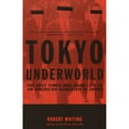 thumbnail image 1 of Pre-Owned Vintage Departures Tokyo Underworld: The Fast Times and Hard Life of an American Gangster in Japan, (Paperback), 1 of 1