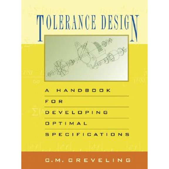 Pre-Owned Tolerance Design: A Handbook for Developing Optimal Specifications (Hardcover) 0201634732 9780201634730