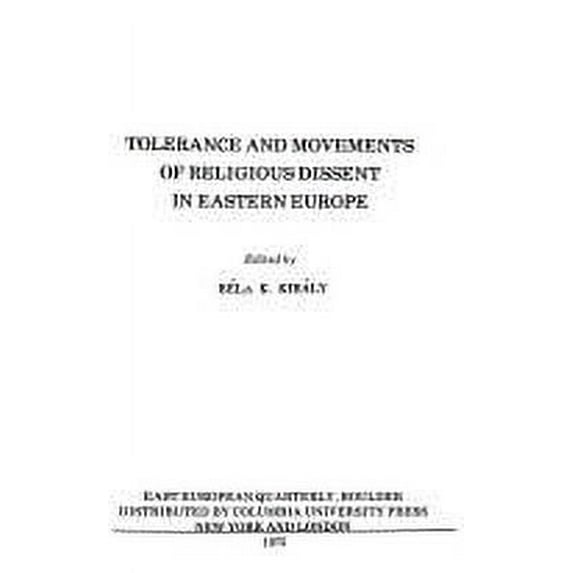 Pre-Owned Tolerance and Movements of Religious Dissent in Eastern Europe (Hardcover 9780914710066) by David K Frawley