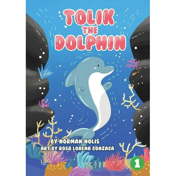 Tolik The Dolphin, (Paperback)