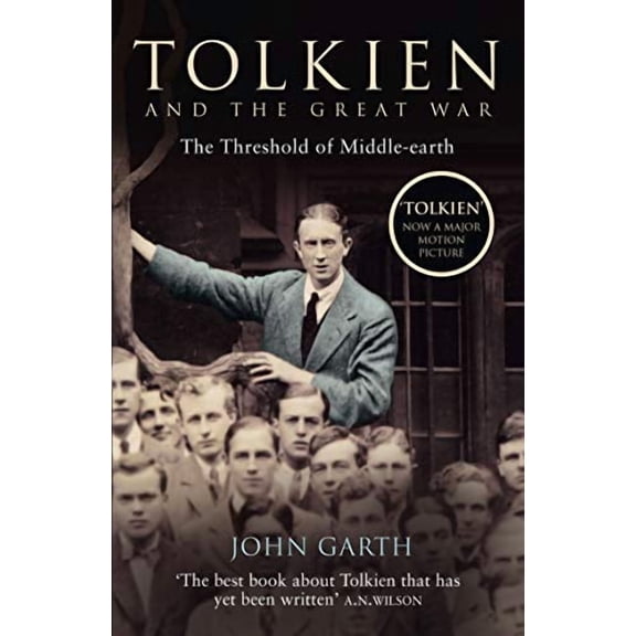 Tolkien and the Great War : The Threshold of Middle-earth
