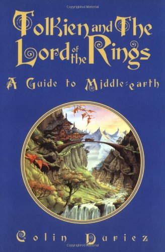 Pre-Owned Tolkien and the Lord of the Rings : A Guide to Middle-Earth ...