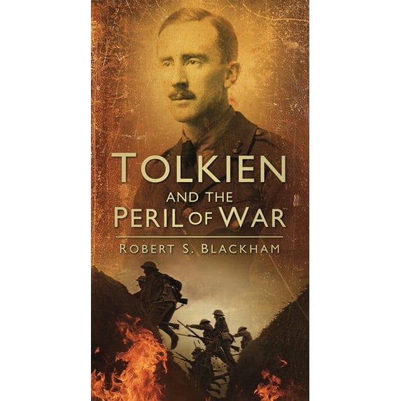Tolkien and the Peril of War (Paperback)