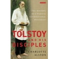 thumbnail image 1 of Tolstoy and His Disciples: The History of a Radical International Movement, (Paperback), 1 of 1