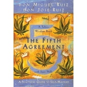 Toltec Wisdom Book The Fifth Agreement A Practical Guide to Self-Mastery, Paperback