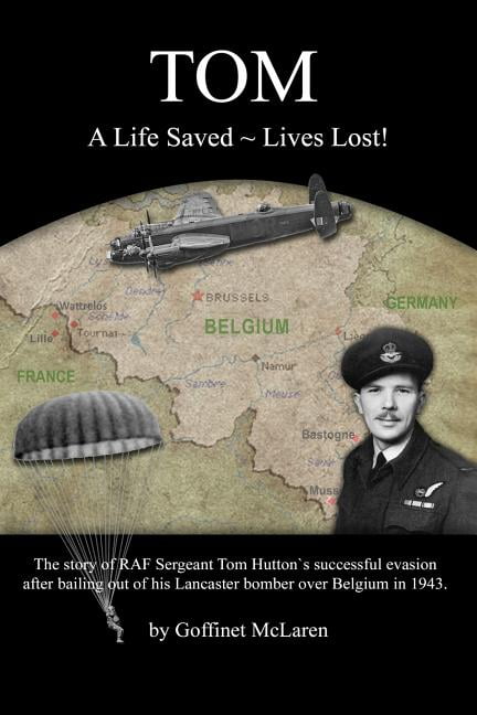 Tom: A Life Saved Lives Lost! (Paperback)