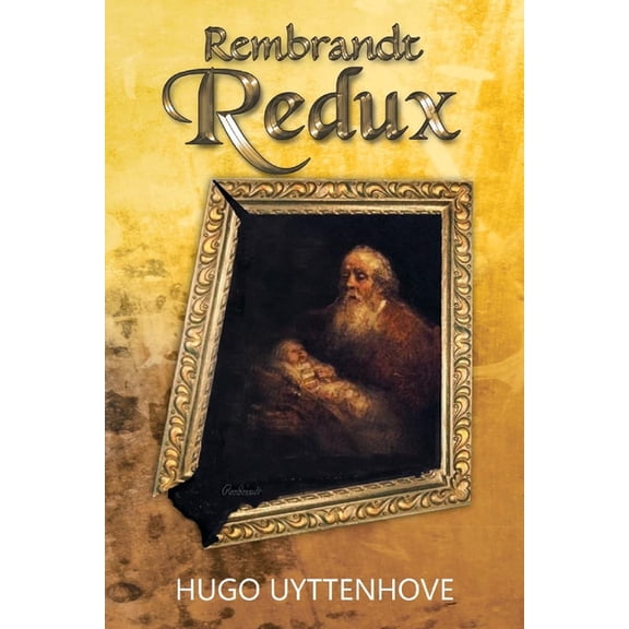 Tom Arden: Rembrandt Redux (Series #1) (Paperback)