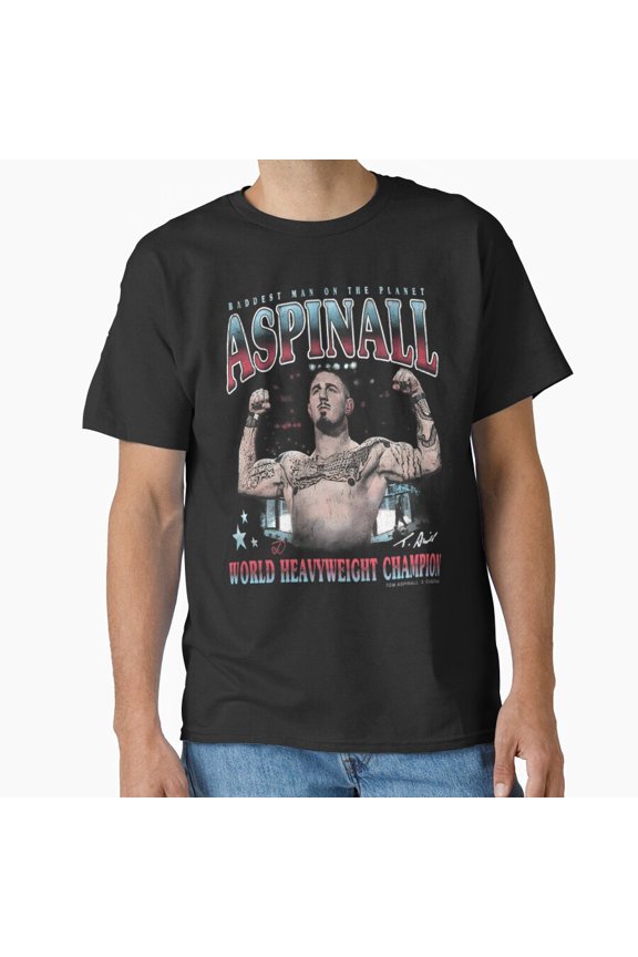 Tom Aspinall Baddest Man On Planet Retro MMA Fighter Tribute Unisex T-Shirt, up to size 5XL
