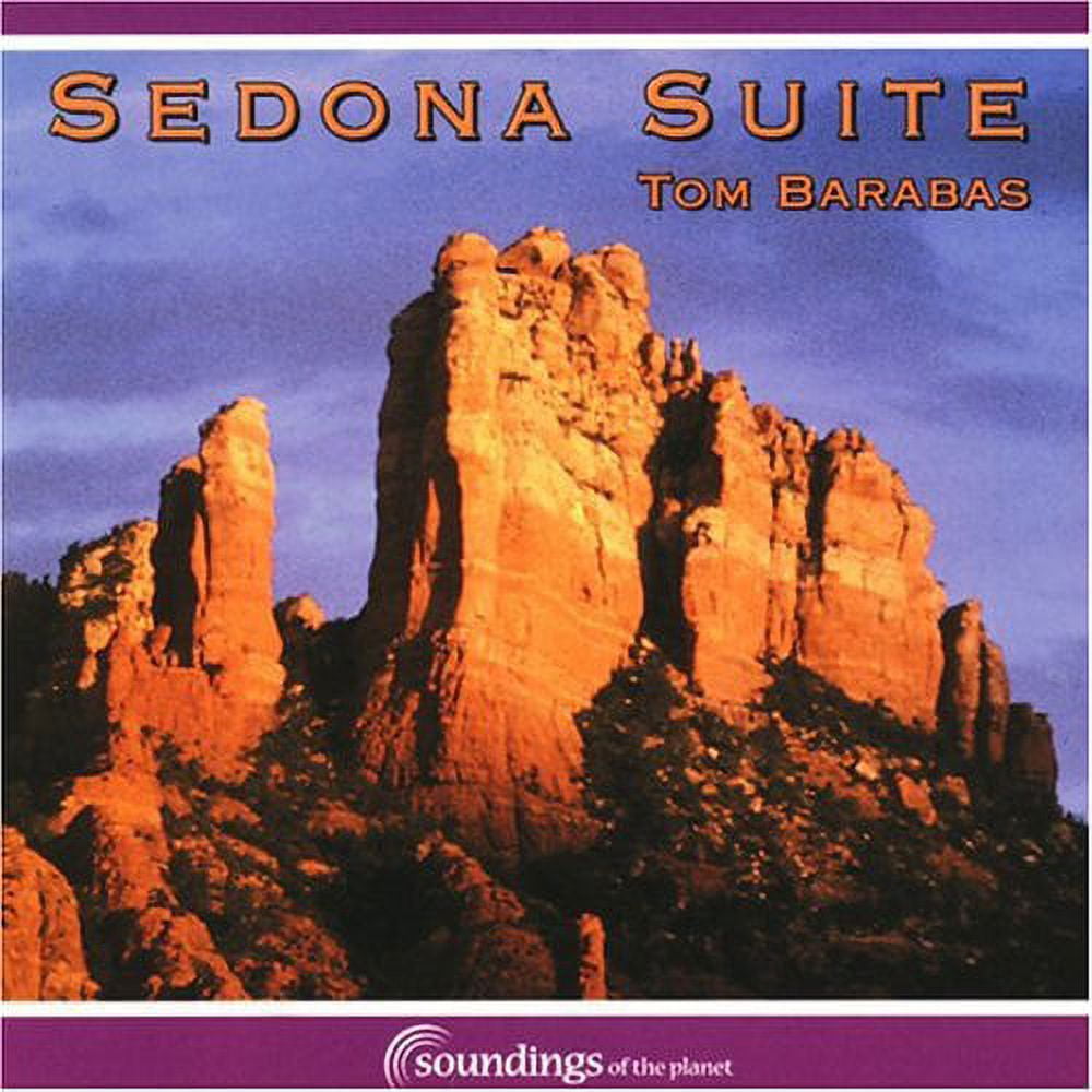 SOUNDINGS OF THE PLANET, HEALING MUSIC Tom Barabas - Sedona Suite - New Age - CD