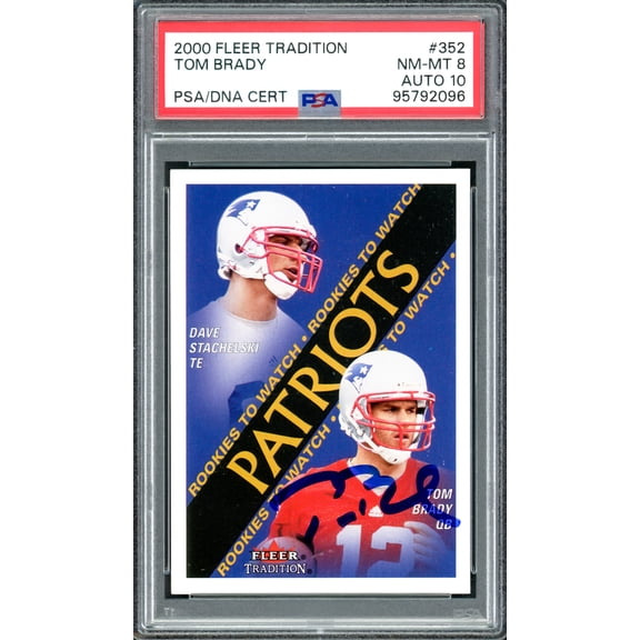 Tom Brady Autographed 2000 Fleer Tradition Rookie Card #352 New England Patriots PSA 8 Auto Grade Gem Mint 10 PSA/DNA #95792096