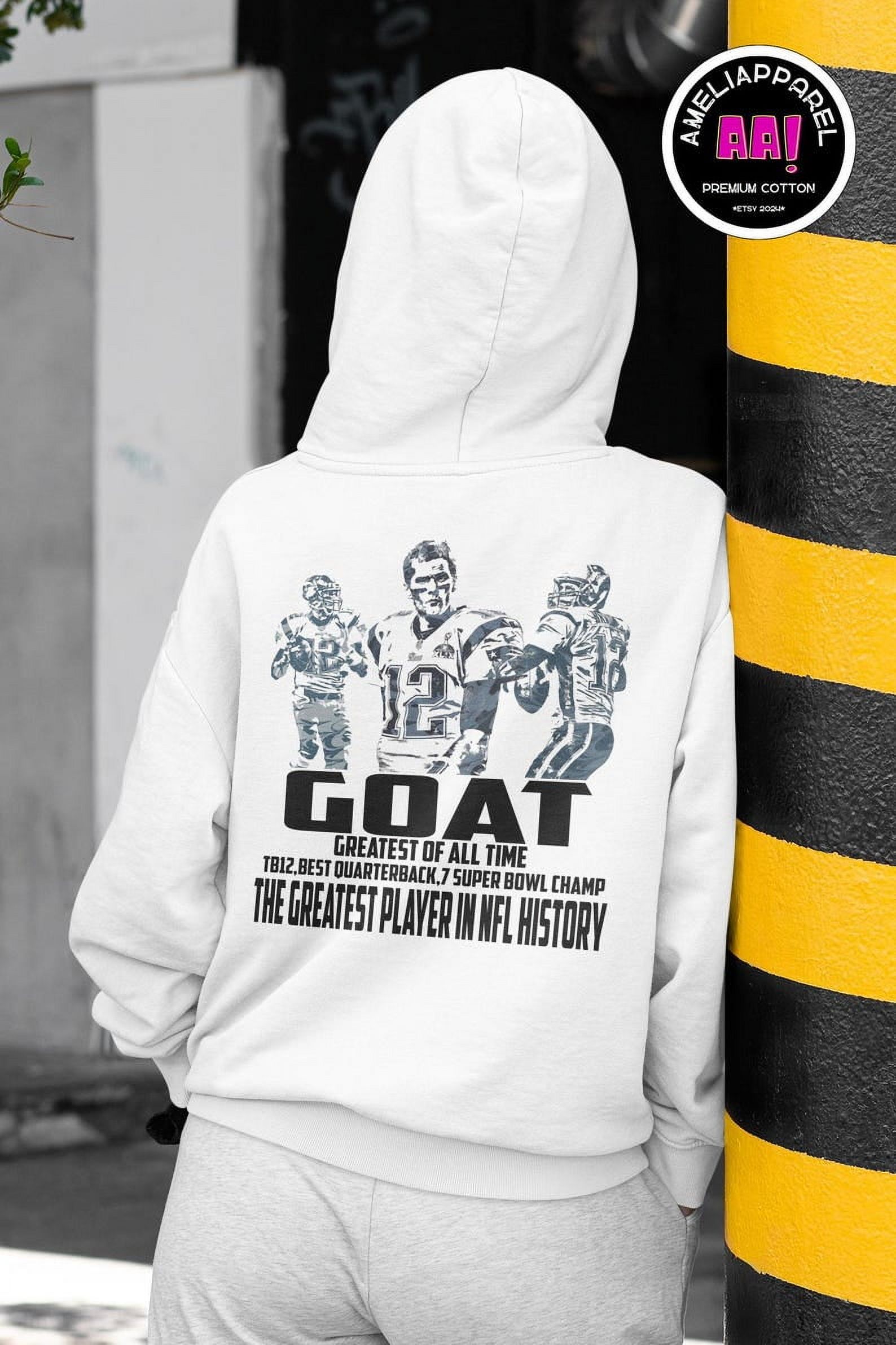 Tom Brady Hoodie,Best Quarterback,The greatest player in NFL history