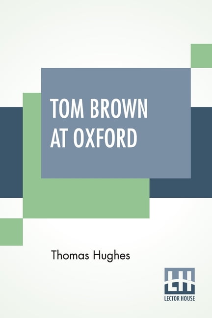 Tom Brown At Oxford, (Paperback)
