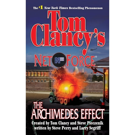 Pre-Owned Tom Clancy's Net Force Tom Clancy's Net Force: The Archimedes Effect, Book 10, (Paperback)