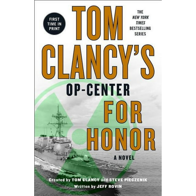 Tom Clancy&apos;s Op-Center Tom Clancys Op-Center: For Honor, Book 17, (Paperback)