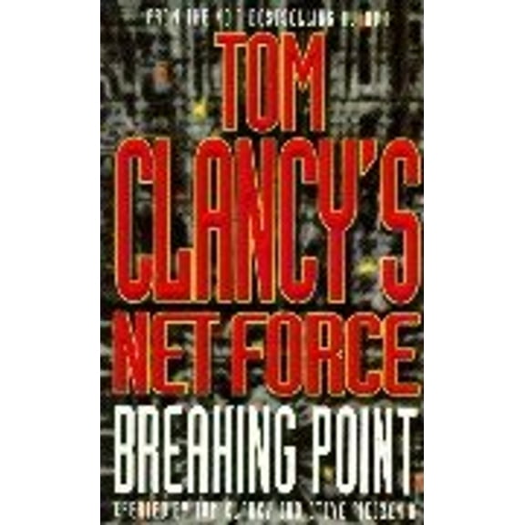Pre-Owned Breaking Point Tom Clancy's Net Force by Tom Clancy (Paperback)