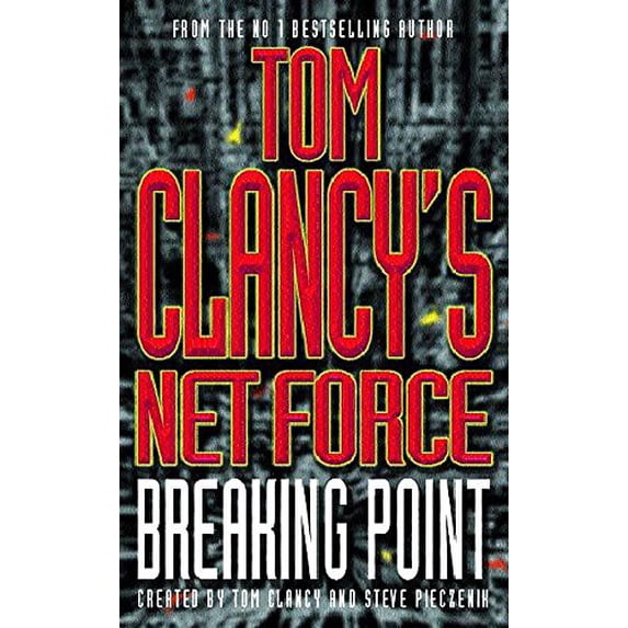 Pre-Owned Breaking Point (Tom Clancy's Net Force) (Paperback) 0747261172 9780747261179