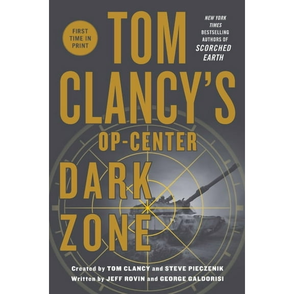 Tom Clancy's Op-Center Tom Clancy's Op-Center: Dark Zone, Book 16, (Paperback)
