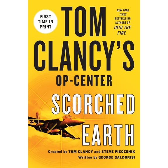 Tom Clancy's Op-Center Tom Clancy's Op-Center: Scorched Earth, Book 15, (Paperback)