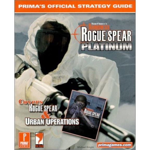 Pre-Owned Tom Clancy's Rainbow Six Rogue Spear Platinum Edition: Prima's Official Strategy Guide (Paperback) 0761528717 9780761528715