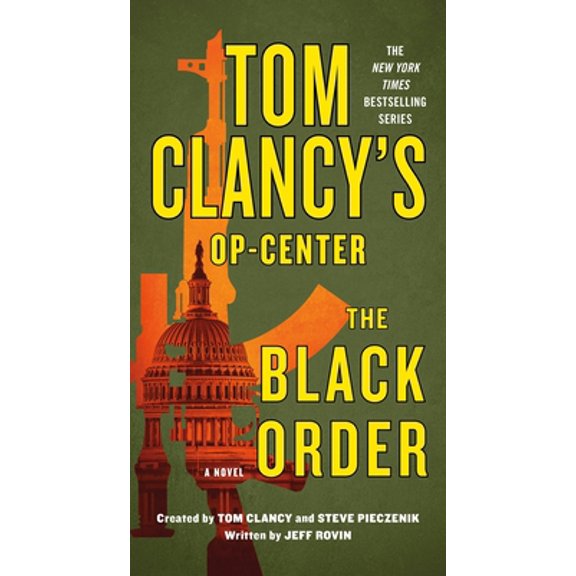 Pre-Owned Tom Clancy's Op-Center: The Black Order (Mass Market Paperback) 1250222354 9781250222350