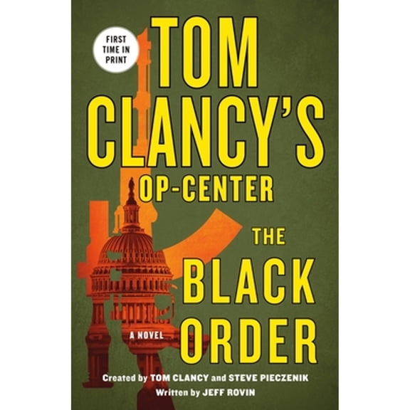 Pre-Owned Tom Clancy's Op-Center: the Black Order : A Novel (Paperback) 9781250222343