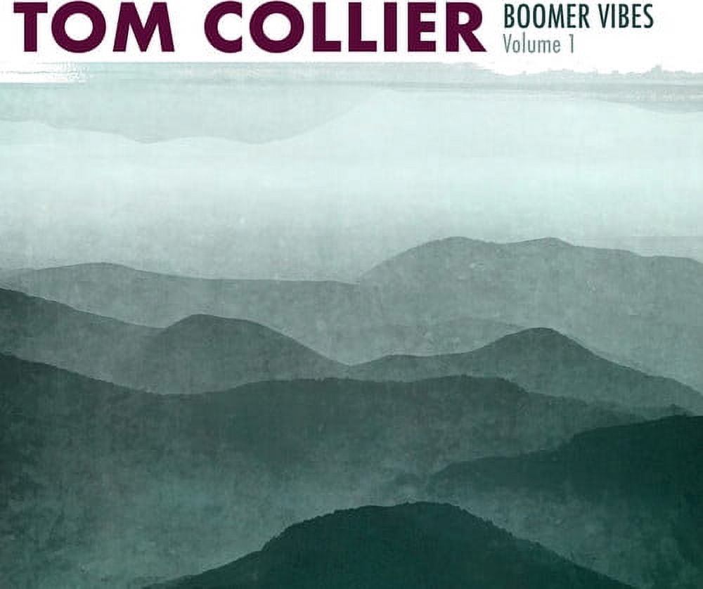 Tom Collier - Boomer Vibes 1 - Music & Performance - CD