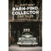 Tom Cotter's Best Barn-Find Collector Car Tales (Hardcover)