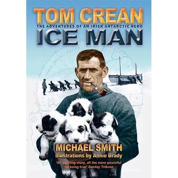 Pre-Owned Tom Crean - Ice Man: The Adventures of an Irish Antarctic Hero Paperback
