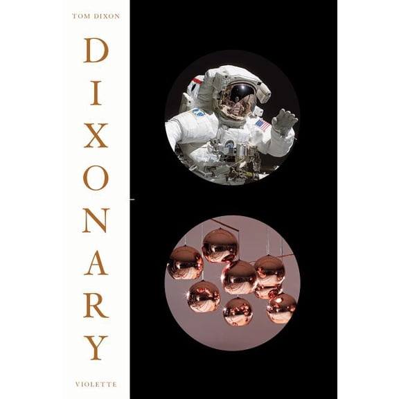 Tom Dixon: Dixonary (Hardcover)