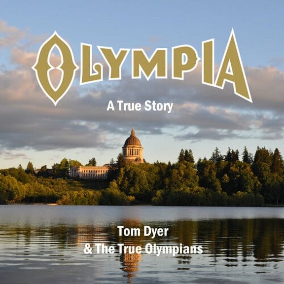 Tom Dyer & the True Olympians - Olympia: A True Story - Music & Performance - CD