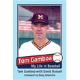 thumbnail image 1 of Tom Gamboa: My Life in Baseball, (Paperback), 1 of 1