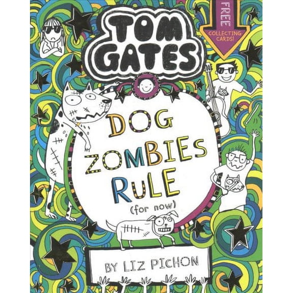 Tom Gates: DogZombies Rule (For now...)