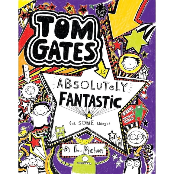 Tom Gates Is Absolutely Fantastic (at Some Things) (Hardcover)