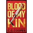 thumbnail image 1 of Tom Greer Thrillers: Blood of My Kin (Paperback), 1 of 1