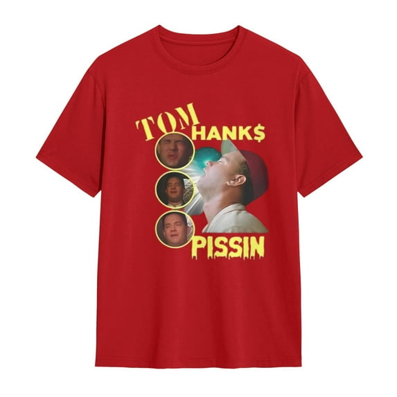 Tom Hanks Pissin T-Shirt Casual Tee Shirts For Men