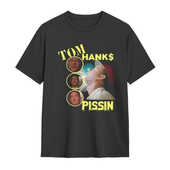 Tom Hanks Pissin T-Shirt Casual Tee Shirts For Men