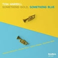 thumbnail image 1 of Tom Harrell - Something Gold, Something Blue - Music & Performance - CD, 1 of 1