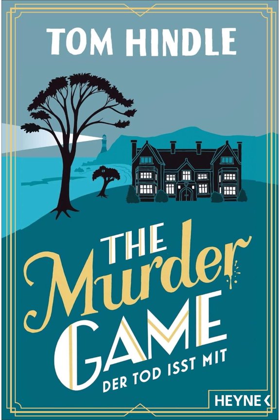 Tom Hindle,Jens Plassmann The Murder Game Der Tod isst mit: Kriminalroman (Paperback)