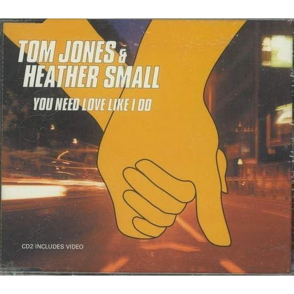 Tom Jones & Heather Small - You Need Love Like I Do - CD Single
