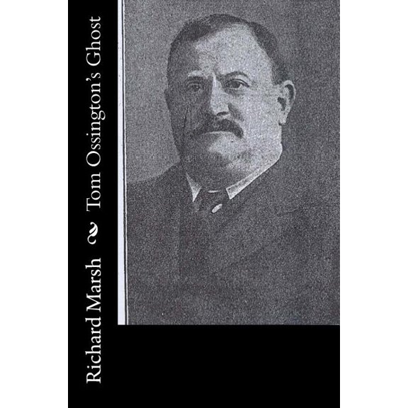 Tom Ossington's Ghost, (Paperback)